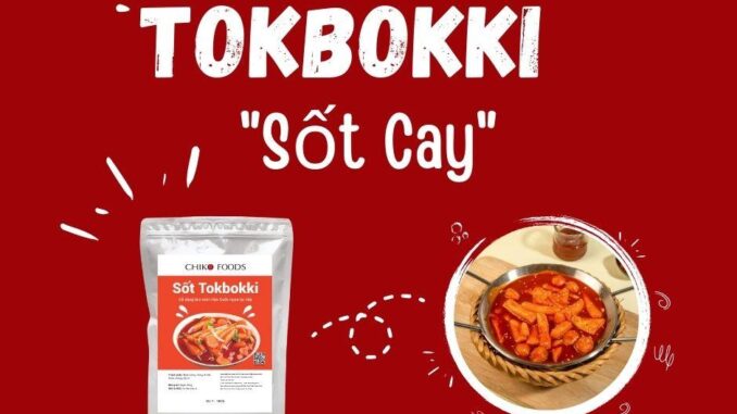 6. Những món ăn khác có thể dùng kèm với sốt Tokbokki